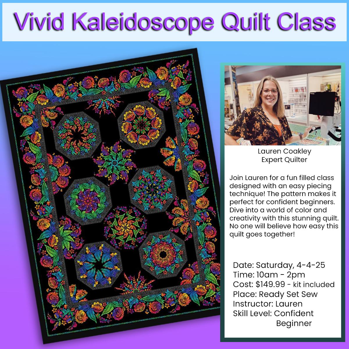 04/04/2025 - Kaleidoscope Quilt Class with Lauren