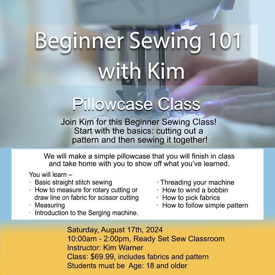 08/17/2024  Beginner Sewing 101 with Kim