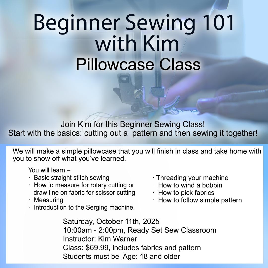 10/11/2025  Beginner Sewing 101 with Kim