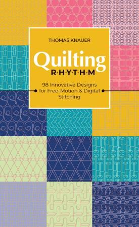 Quilting Rhythm - Book -  98 Innovative Designs - 11551