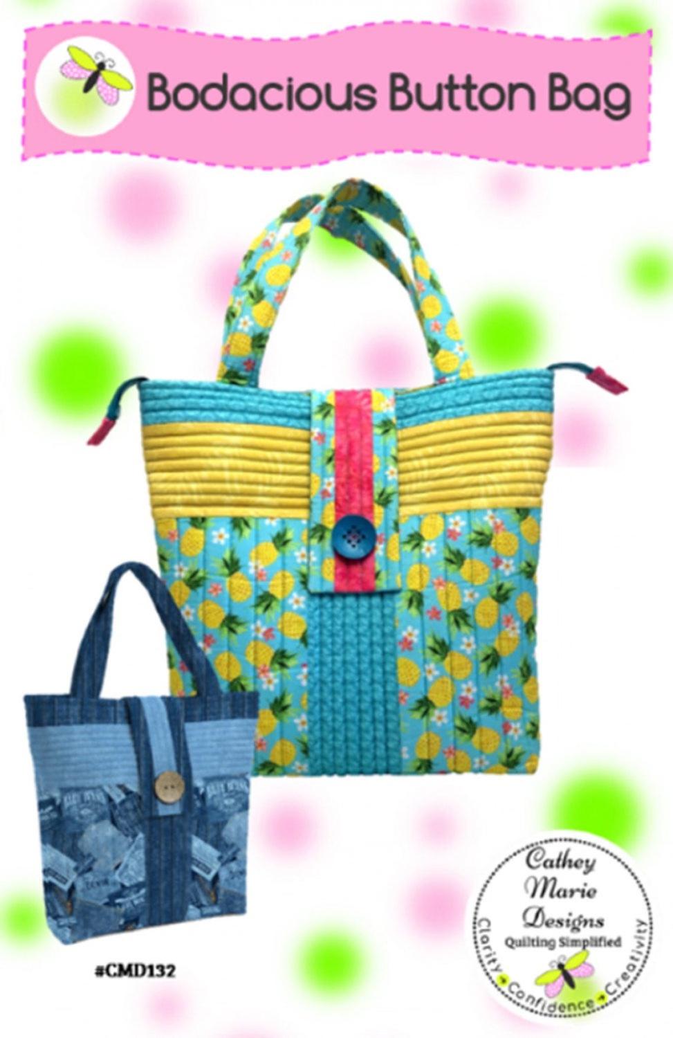 Bodacious Button Bag - Cathey Maeie Designs