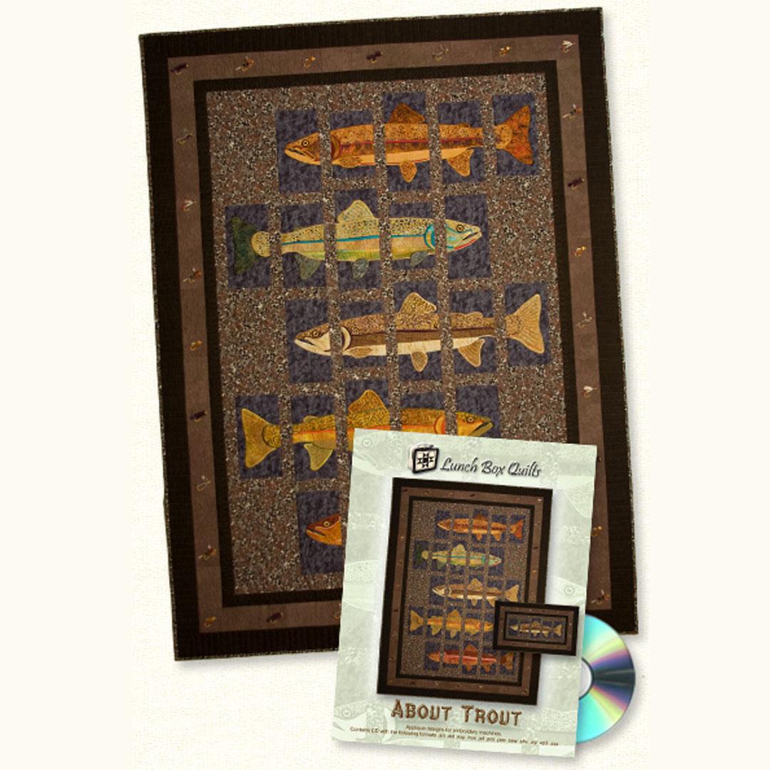 Lunch Box Quilts - About Trout - Pattern and Emb Applique designs